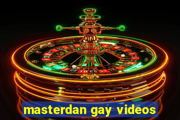 masterdan gay videos