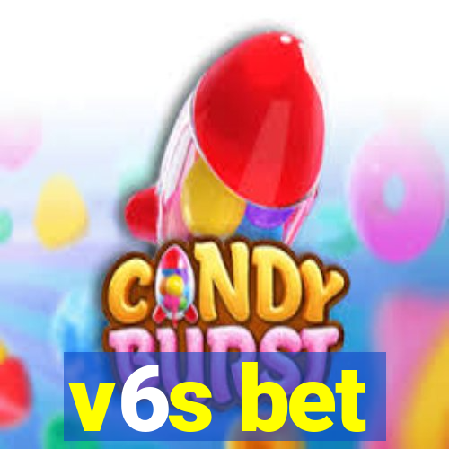 v6s bet