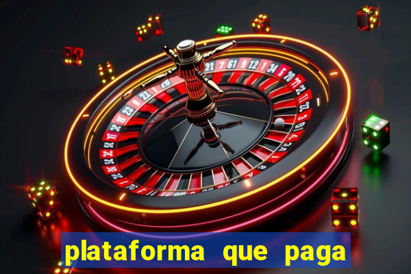 plataforma que paga fortune tiger