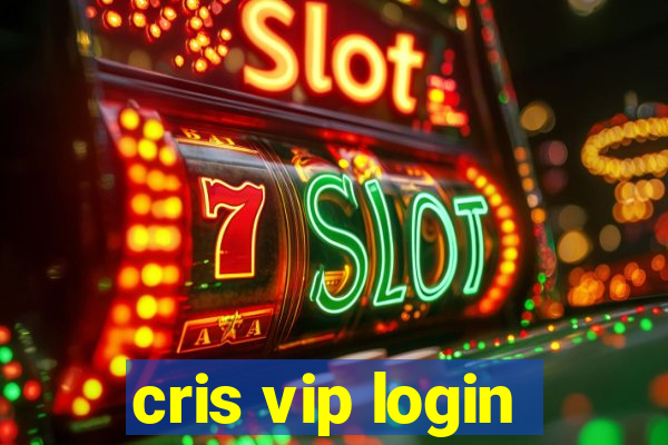 cris vip login