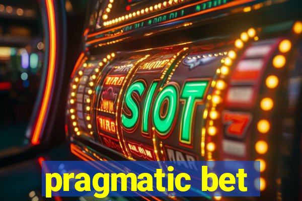 pragmatic bet