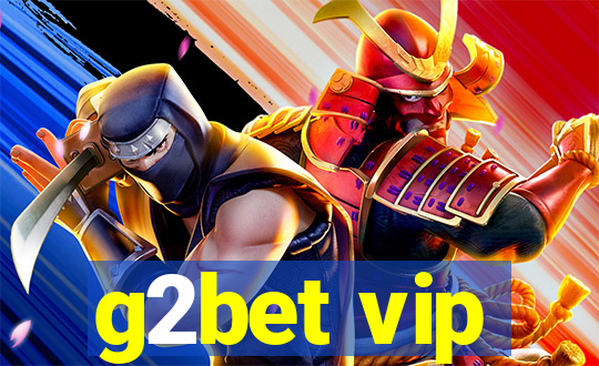 g2bet vip