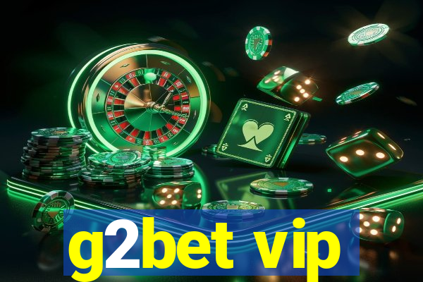 g2bet vip