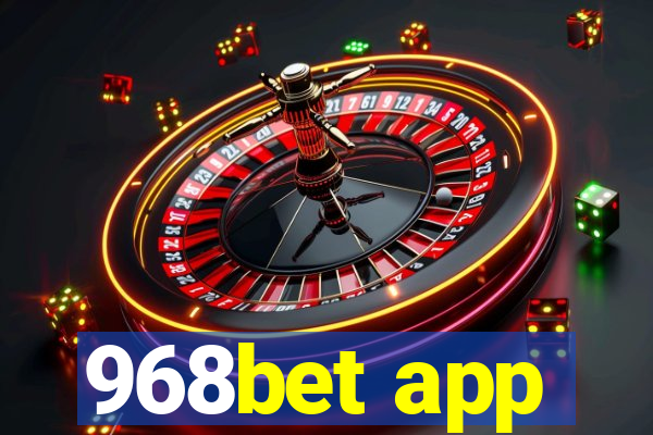 968bet app