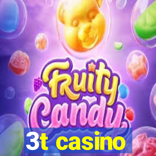 3t casino