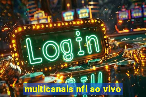 multicanais nfl ao vivo