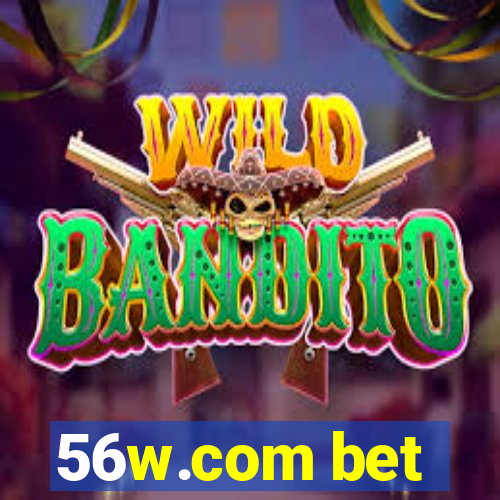 56w.com bet