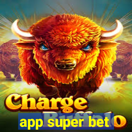 app super bet