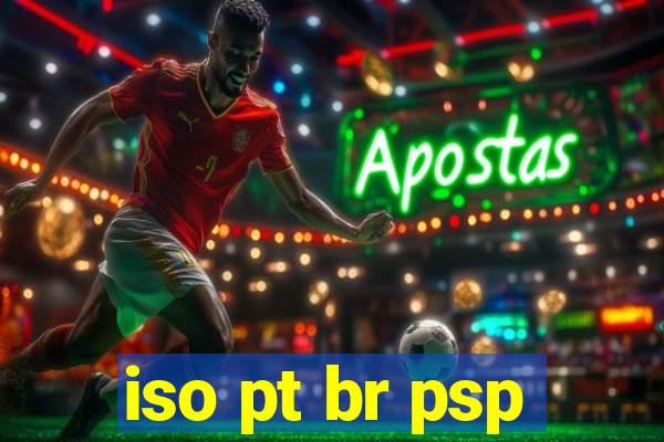 iso pt br psp