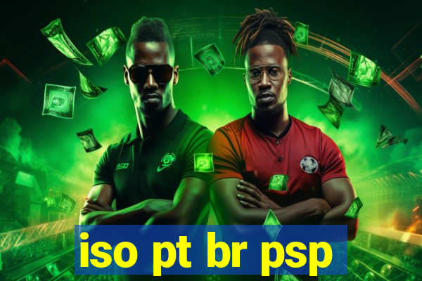 iso pt br psp