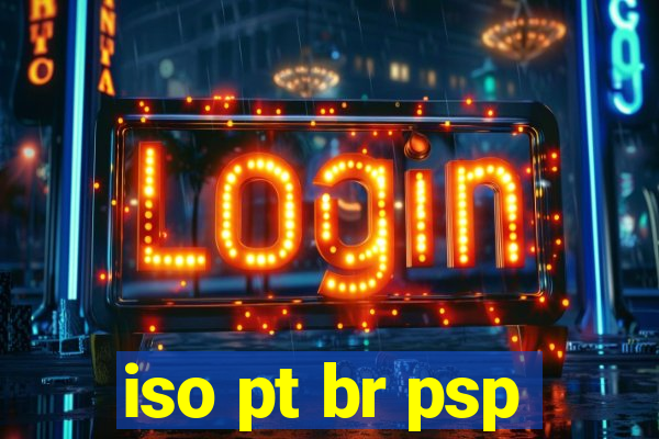 iso pt br psp