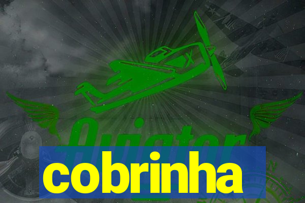 cobrinha