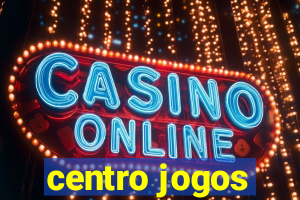 centro jogos