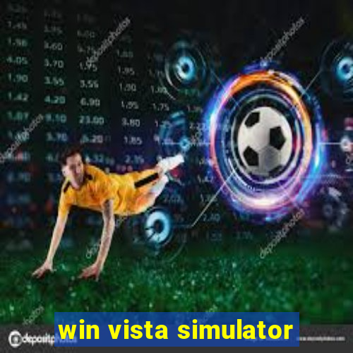 win vista simulator