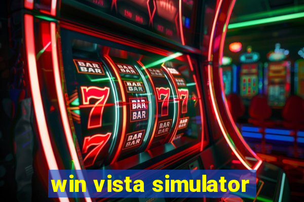 win vista simulator