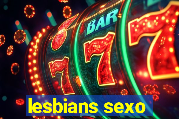 lesbians sexo