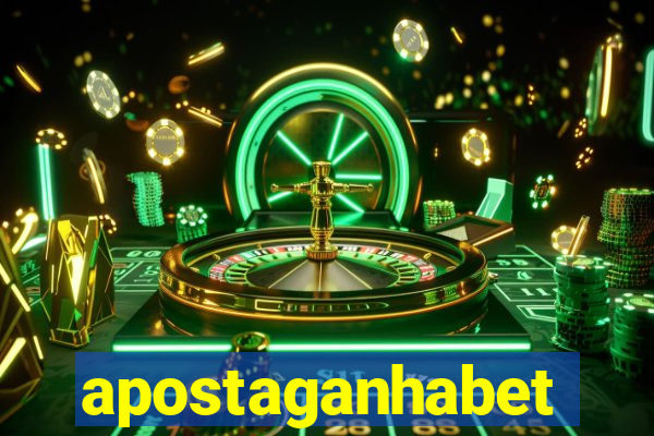 apostaganhabet