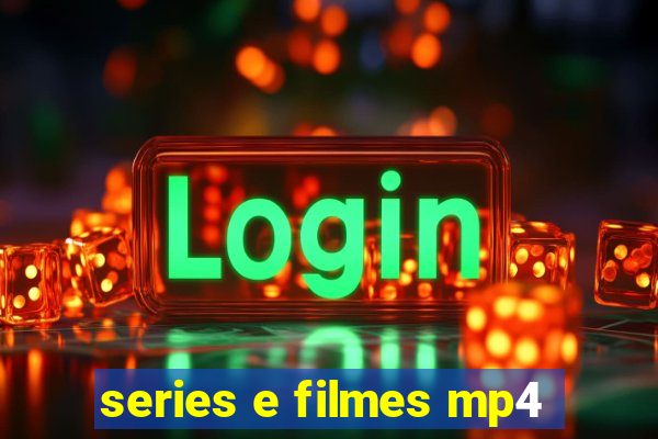 series e filmes mp4