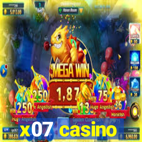 x07 casino