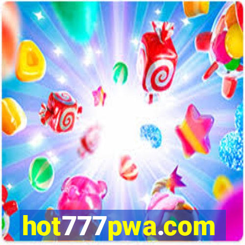 hot777pwa.com