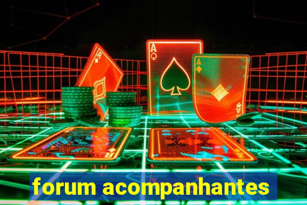 forum acompanhantes