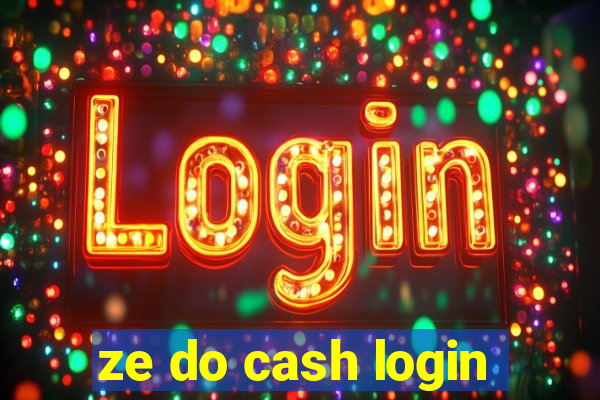 ze do cash login