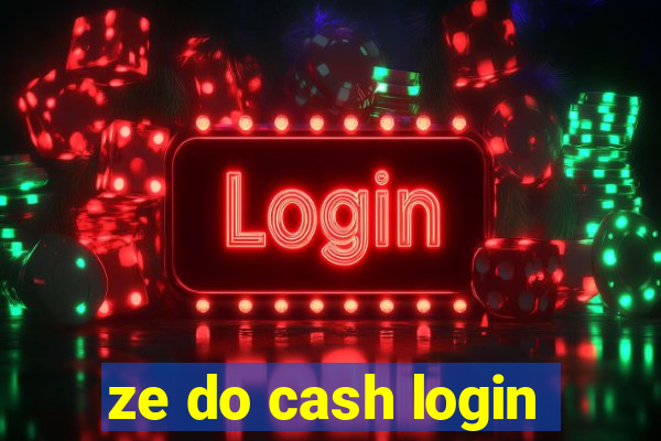 ze do cash login