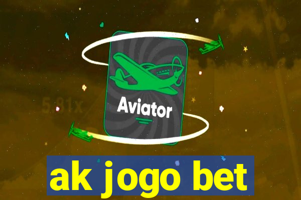 ak jogo bet