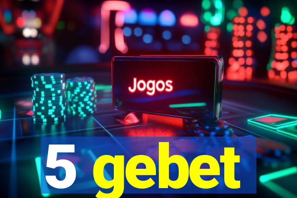 5 gebet