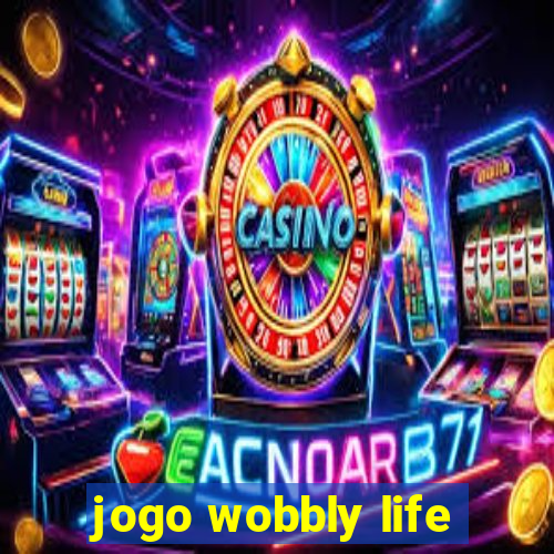 jogo wobbly life