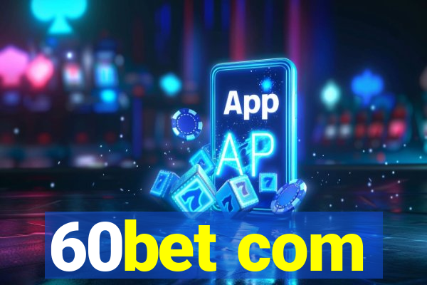 60bet com