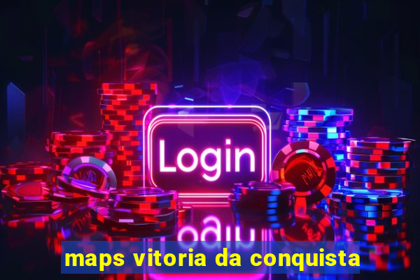 maps vitoria da conquista