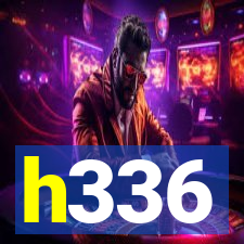 h336