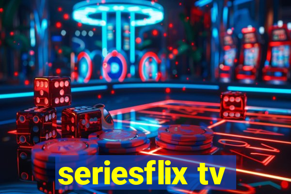 seriesflix tv