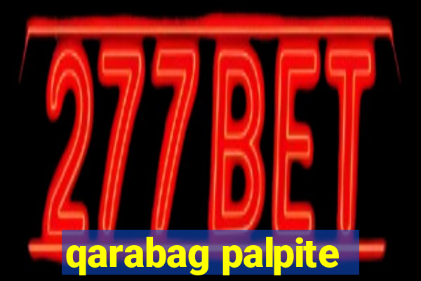 qarabag palpite