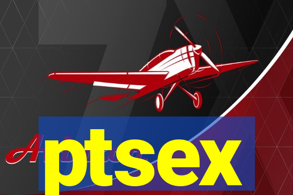 ptsex