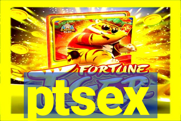 ptsex