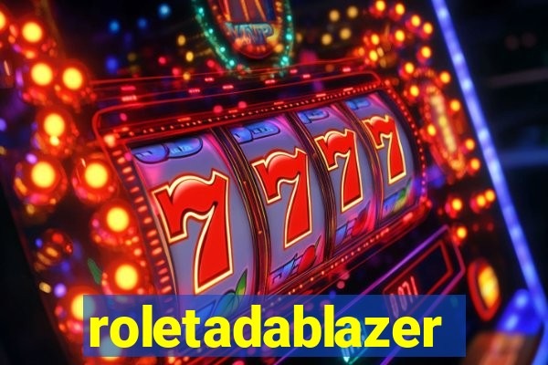 roletadablazer