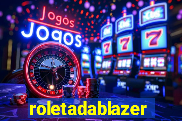 roletadablazer