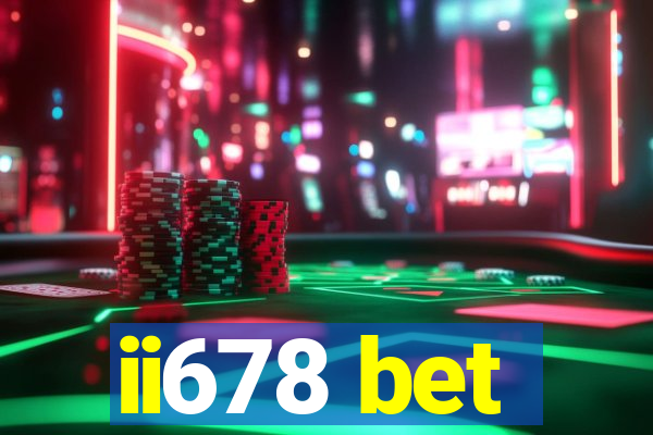 ii678 bet