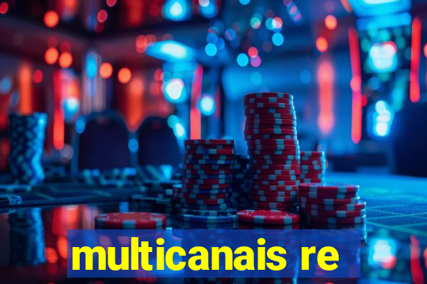 multicanais re