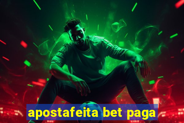 apostafeita bet paga