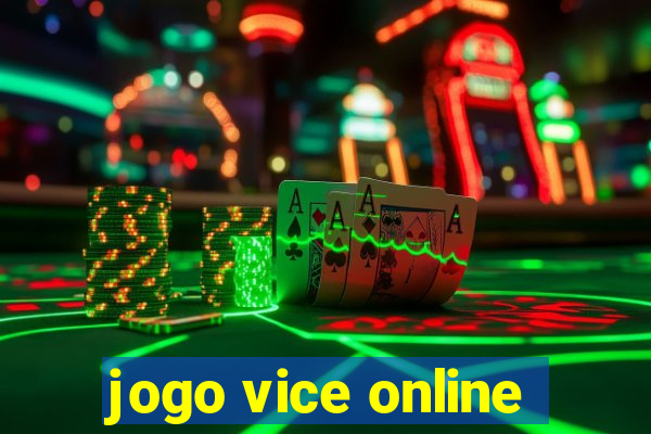 jogo vice online