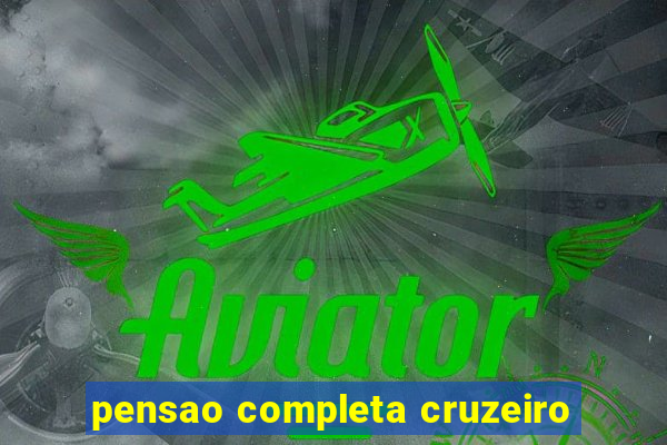 pensao completa cruzeiro