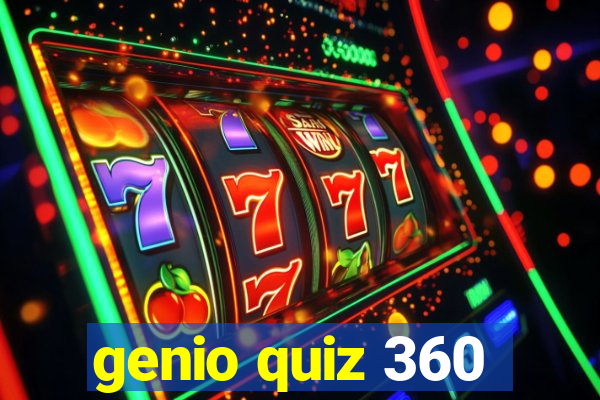 genio quiz 360