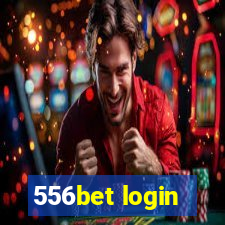 556bet login