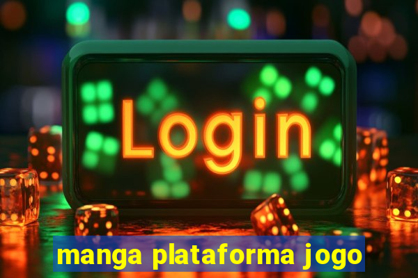 manga plataforma jogo