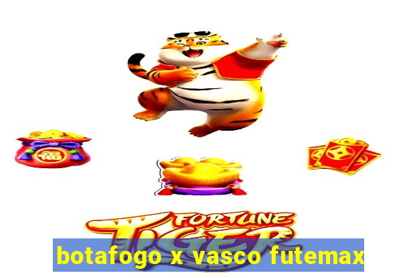 botafogo x vasco futemax