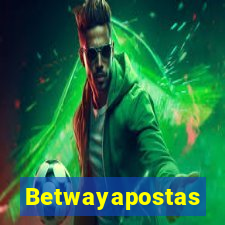 Betwayapostas