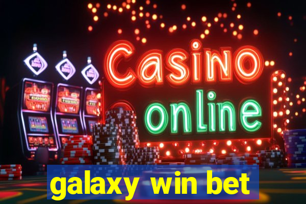 galaxy win bet